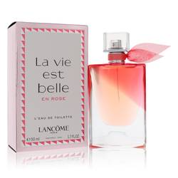 La Vie Est Belle En Rose Perfume by Lancome 1.7 oz L'eau De Toilette Spray