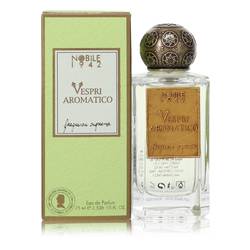 Vespri Aromatico Perfume by Nobile 1942 2.5 oz Eau De Parfum Spray (Unisex)